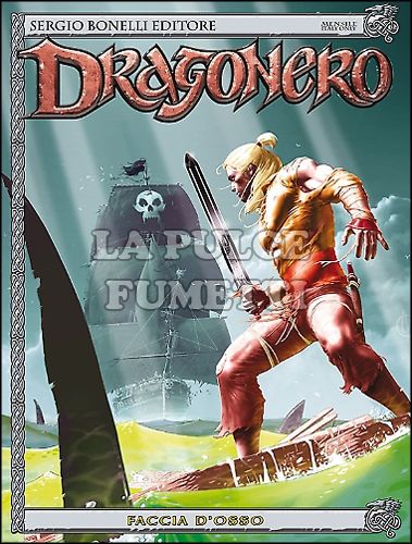DRAGONERO # 20: FACCIA D'OSSO
